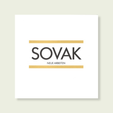 Sovak, Neue Arbeiten